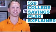 529 College Savings Plan Explained