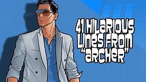 41 Hilarious Lines From "Archer"
