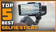 Top 5 Best Selfie Sticks for iPhone, Vlogging, Hiking, Review in 2022