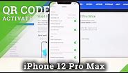 How to Scan QR Codes in iPhone 12 Pro Max – Allow Camera to Scan QR Codes