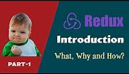 Redux Introduction | How Redux works | Redux fundamentals