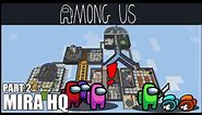 How To Build MIRA HQ From Among Us in Minecraft - Part 2