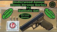 Underwood Ammo 10mm Xtreme Series vs Ballistic Gel