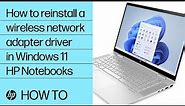 How to reinstall a wireless network adapter driver in Windows 11 | HP computers | HP Support
