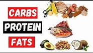 Carbs Protein Fat Explained!