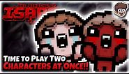 Time to Play Two Characters at Once... Yay! | Binding of Isaac: Repentance