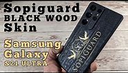 Samsung Galaxy S21 Ultra Sopiguard 'Black Wood' Skin Install