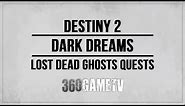 Destiny 2 Dark Dreams Dead Ghost Location Lunar Battlegrounds (Lost Dead Ghosts Quests)