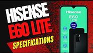 Hisense E60 64GB lite full specs and review
