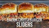 Make Bacon Cheeseburger Sliders That Wow!