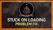 Elden Ring - Stuck on Loading Screen Fix