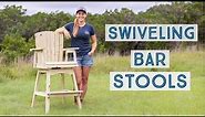 DIY Adirondack Swiveling Barstools | How To Build Tall Wooden Chairs