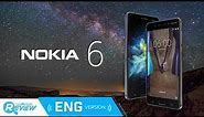 Nokia 6 Review : First Android smartphone, beautiful and elegant glory from Nokia