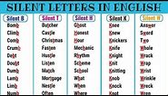 Silent Letters in English from A-Z | List of Words with Silent Letters | English Pronunciation