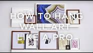 How To Hang Wall Art Like A Pro | west elm