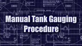 Manual Tank Gauging Procedure