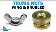 Thumb Nuts - Wing & Knurled Nuts You Can Use Without Tools | Fasteners 101