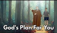 WHY GOD HAS A PLAN FOR YOU (animated story)