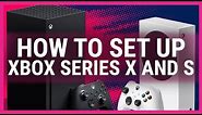 Xbox Series X|S - How to Set Up Your New Console