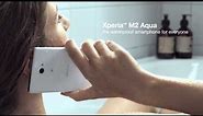Sony Xperia™ M2 Aqua: an affordable, waterproof smartphone