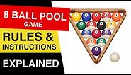 8 Ball Pool Rules : How to Play 8 Ball Pool : 8 Ball Pool EXPLAINED!