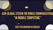 GSM (Global System For Mobile Communication) || All Features Explained || In English