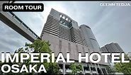 [4K] Classic Luxury at the IMPERIAL HOTEL Osaka's Superior River View Room! [Room Tour]