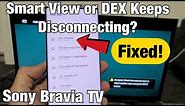 Sony Bravia TV: Smart View (screen mirror) Won't Connect to Phone? Turn On Wifi-Direct!