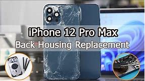 How To Repair iPhone 12 Pro Max Cracked Back Housing, Step by Step Tutorial