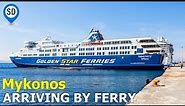 Ferry to Mykonos - From Santorini, Athens & Greek Islands