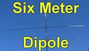 How to Build a Six Meter Ham Radio Dipole Antenna.