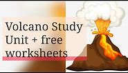 Volcano Worksheets & Study Unit ( with free printables)