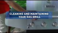 How to Clean and Maintain a Gas Grill