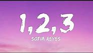 Sofia Reyes - 1, 2, 3 (Lyrics) ft. Jason Derulo, De La Ghetto