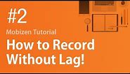 Mobizen Tutorial #2. How to Record Without Lag!