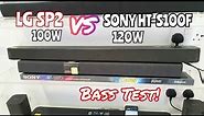 LG SP2 100Watts vs. Sony HT-S100F 120Watts SoundBar | Bass Sound Test 💥
