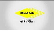 Colas Rail is adopting a new corporate visual identity.