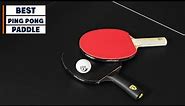 Top 10 Best Ping Pong Paddles in 2024 | In-Depth Reviews & Buying Guide