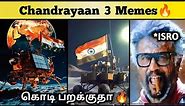 Chandrayaan 3 Landing Meme Review [Tamil]