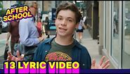 "13" Lyric Video | 13: The Musical | Netflix After School