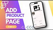 Add Product Page with Backend Functions for E-commerce & Marketplace Apps - Part 2 #flutterflow