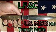 L.F.&C. WWI M1918 Mk1 Trench Knife