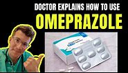Doctor explains how to take OMEPRAZOLE (Losec/Prilosec), including uses, doses, side effects & more!