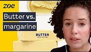Butter vs. margarine: What does science say? | Dr Sarah Berry