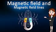 Magnetic field and magnetic field lines || 3D animated explanation || Magnetic field || Class 10th