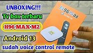 unboxing tv box h96 max m2 android 13 tv box suport voice control remote