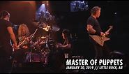Metallica: Master of Puppets (Little Rock, AR - January 20, 2019)