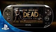 The Walking Dead: Season Two -- PS Vita Launch Trailer -- Available Now