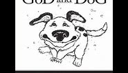 GoD And DoG by Wendy J Francisco