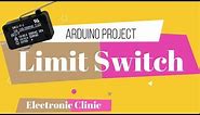 arduino uno limit switch Tutorial | Limit switch code | Limit switch wiring | limit switch arduino
